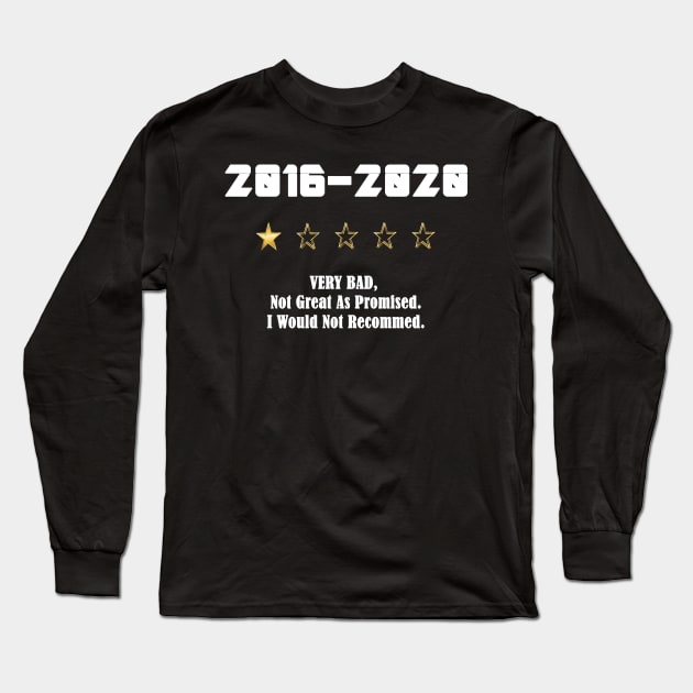 2016-2020 One Star Review Would Not Recommend Long Sleeve T-Shirt by expressElya